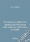 Sincretismo e saluteUno sguardo alla letteratura sulla medicina tradizionale in Brasile. E-book. Formato PDF ebook