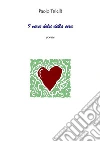 I versi dolci della sera. E-book. Formato EPUB ebook di Paolo Tulelli