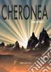 Cheronea. E-book. Formato Mobipocket ebook di Bruno de Filippis