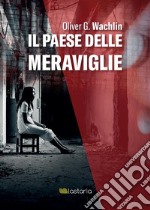 Il paese delle meraviglie. E-book. Formato Mobipocket