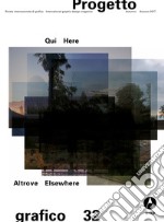 Progetto grafico 32 (2017) – Qui, altrove / Here, elsewhere. E-book. Formato PDF ebook