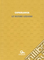 Le ultime lezioni. E-book. Formato EPUB ebook