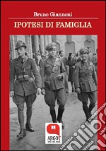 Ipotesi di famiglia. E-book. Formato PDF ebook