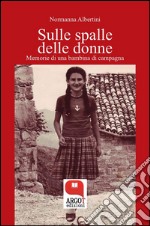 Sulle spalle delle donne. E-book. Formato PDF ebook