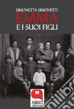 Emma e i suoi figli. E-book. Formato EPUB