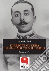 Diario di guerra di un caduto sul Carso9 ottobre 1916. E-book. Formato Mobipocket ebook