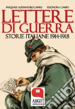 Lettere di guerra : Storie italiane 1914-1918. E-book. Formato EPUB