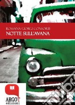 Notte sull&apos;Avana. E-book. Formato EPUB ebook