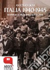 Italia 1940-1945Le storie di ieri e i ragazzi di oggi. E-book. Formato Mobipocket ebook