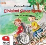 Divisioni senza resto. E-book. Formato Mobipocket