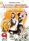 Se le donne abbassassero le braccia il cielo cadrebbe. E-book. Formato EPUB ebook