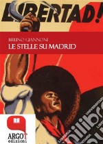 Le stelle su Madrid. E-book. Formato PDF ebook