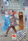 Casa Balboa. Stai calmo, papà. E-book. Formato EPUB ebook di Mario Rocchi