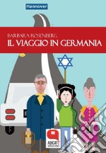 Il viaggio in Germania. E-book. Formato EPUB ebook