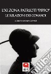 L'IX Zona patrioti "Pippo". Le relazione dei Comandi. E-book. Formato EPUB ebook di a cura di Andrea Giannasi