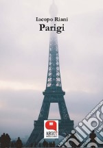 Parigi. E-book. Formato PDF ebook