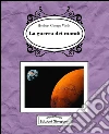 La guerra dei mondi. E-book. Formato Mobipocket ebook di H.g. Wells