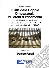 I diritti delle coppie omosessuali: la parola al Parlamento. E-book. Formato EPUB ebook di Daniele Ferrari