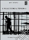 E nelle vene il cemento. E-book. Formato Mobipocket ebook di Erik D'Arco