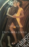 I temi della poesia. E-book. Formato Mobipocket ebook di Silvia Leuzzi