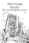 Appunti da un bordello turco. E-book. Formato EPUB ebook