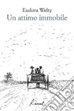 Un attimo immobile. E-book. Formato EPUB ebook