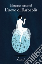 L'uovo di Barbablù. E-book. Formato EPUB ebook