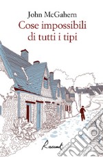 Cose impossibili di tutti i tipi. E-book. Formato EPUB ebook