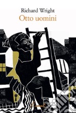 Otto uomini. E-book. Formato EPUB