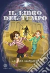 Il libro del tempo: La stele scomparsa. E-book. Formato Mobipocket ebook di Sabrina T. Rota