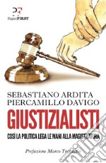 Giustizialisti. E-book. Formato EPUB ebook