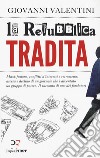 La Repubblica tradita. E-book. Formato EPUB ebook