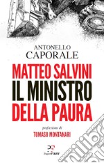 Matteo Salvini. Il ministro della paura. E-book. Formato EPUB ebook