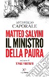 Matteo Salvini. Il ministro della paura. E-book. Formato EPUB ebook