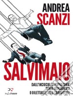 Salvimaio: Dall'inciucio al populismo: Terza Repubblica o dilettanti allo sbaraglio?. E-book. Formato EPUB ebook