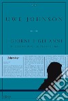 I giorni e gli anni – Volume IV. E-book. Formato EPUB ebook di Uwe Johnson