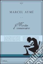 Martin il romanziere: e altre storie fantastiche. E-book. Formato EPUB ebook