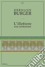 L'illettore.: Una confessione. E-book. Formato EPUB ebook