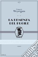 La demenza del pugile. E-book. Formato EPUB ebook