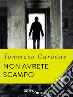 Non avrete scampo. E-book. Formato EPUB ebook