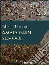 Ambrosian school. E-book. Formato EPUB ebook