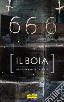 Il boia. E-book. Formato EPUB ebook di Edoardo Montolli