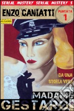 Madame Gestapo - Prima puntata. E-book. Formato EPUB ebook