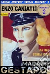 Madame Gestapo - Seconda puntata. E-book. Formato EPUB ebook di Enzo Caniatti