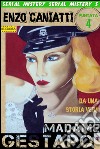 Madame Gestapo- Quarta puntata. E-book. Formato EPUB ebook di Enzo Caniatti