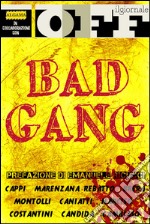 Bad Gang. E-book. Formato EPUB ebook