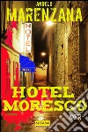 Hotel Moresco. E-book. Formato EPUB ebook