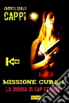 Missione Cuba 1. E-book. Formato EPUB ebook