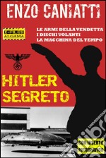 Hitler segreto. E-book. Formato EPUB ebook