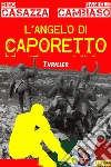 L'ANGELO DI CAPORETTO. E-book. Formato EPUB ebook